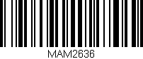 Código de barras (EAN, GTIN, SKU, ISBN): 'MAM2636'
