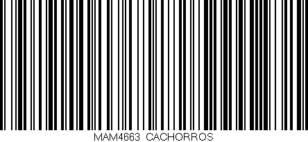 Código de barras (EAN, GTIN, SKU, ISBN): 'MAM4663/CACHORROS'