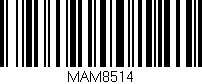 Código de barras (EAN, GTIN, SKU, ISBN): 'MAM8514'
