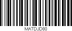 Código de barras (EAN, GTIN, SKU, ISBN): 'MATDJD80'