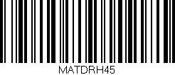 Código de barras (EAN, GTIN, SKU, ISBN): 'MATDRH45'