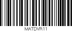 Código de barras (EAN, GTIN, SKU, ISBN): 'MATDVR11'