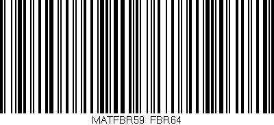 Código de barras (EAN, GTIN, SKU, ISBN): 'MATFBR59/FBR64'
