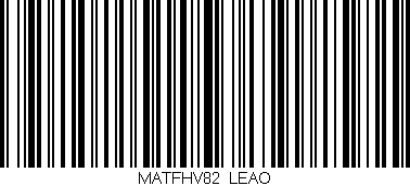 Código de barras (EAN, GTIN, SKU, ISBN): 'MATFHV82/LEAO'
