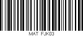 Código de barras (EAN, GTIN, SKU, ISBN): 'MAT/FJK03'