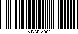 Código de barras (EAN, GTIN, SKU, ISBN): 'MBSPM003'