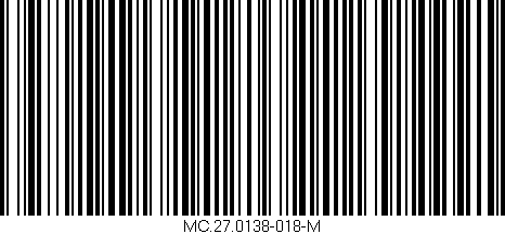 Código de barras (EAN, GTIN, SKU, ISBN): 'MC.27.0138-018-M'