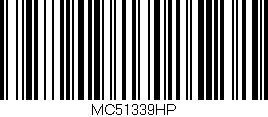 Código de barras (EAN, GTIN, SKU, ISBN): 'MC51339HP'