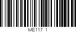 Código de barras (EAN, GTIN, SKU, ISBN): 'ME117_1'