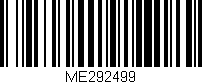 Código de barras (EAN, GTIN, SKU, ISBN): 'ME292499'