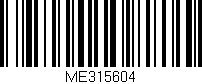 Código de barras (EAN, GTIN, SKU, ISBN): 'ME315604'