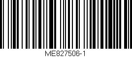 Código de barras (EAN, GTIN, SKU, ISBN): 'ME827506-1'