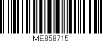 Código de barras (EAN, GTIN, SKU, ISBN): 'ME858715'