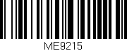 Código de barras (EAN, GTIN, SKU, ISBN): 'ME9215'