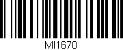 Código de barras (EAN, GTIN, SKU, ISBN): 'MI1670'
