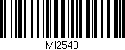 Código de barras (EAN, GTIN, SKU, ISBN): 'MI2543'