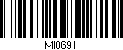 Código de barras (EAN, GTIN, SKU, ISBN): 'MI8691'