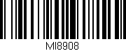 Código de barras (EAN, GTIN, SKU, ISBN): 'MI8908'