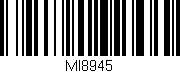 Código de barras (EAN, GTIN, SKU, ISBN): 'MI8945'