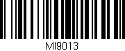 Código de barras (EAN, GTIN, SKU, ISBN): 'MI9013'