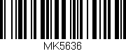 Código de barras (EAN, GTIN, SKU, ISBN): 'MK5636'