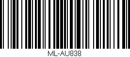 Código de barras (EAN, GTIN, SKU, ISBN): 'ML-AU838'
