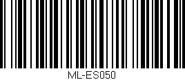 Código de barras (EAN, GTIN, SKU, ISBN): 'ML-ES050'