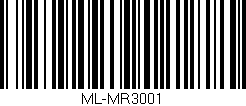 Código de barras (EAN, GTIN, SKU, ISBN): 'ML-MR3001'