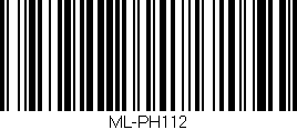 Código de barras (EAN, GTIN, SKU, ISBN): 'ML-PH112'