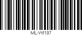 Código de barras (EAN, GTIN, SKU, ISBN): 'ML-WI197'