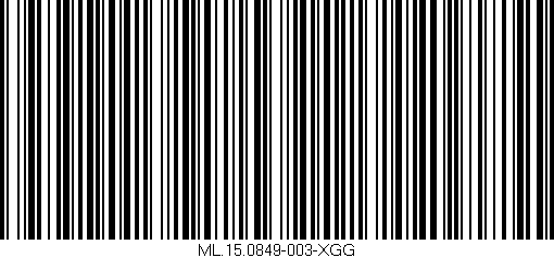 Código de barras (EAN, GTIN, SKU, ISBN): 'ML.15.0849-003-XGG'
