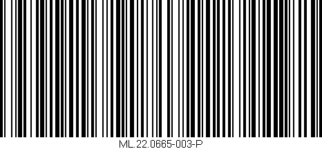 Código de barras (EAN, GTIN, SKU, ISBN): 'ML.22.0665-003-P'
