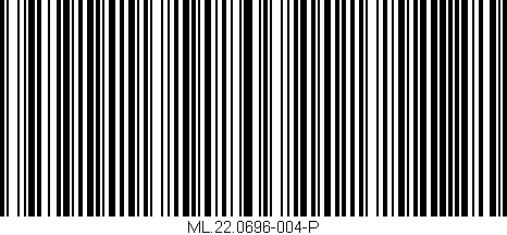 Código de barras (EAN, GTIN, SKU, ISBN): 'ML.22.0696-004-P'