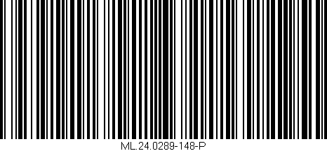 Código de barras (EAN, GTIN, SKU, ISBN): 'ML.24.0289-148-P'