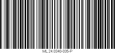 Código de barras (EAN, GTIN, SKU, ISBN): 'ML.24.0340-035-P'