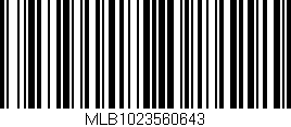 Código de barras (EAN, GTIN, SKU, ISBN): 'MLB1023560643'