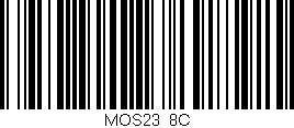 Código de barras (EAN, GTIN, SKU, ISBN): 'MOS23/8C'
