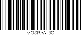 Código de barras (EAN, GTIN, SKU, ISBN): 'MOSRAA/8C'