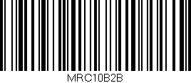 Código de barras (EAN, GTIN, SKU, ISBN): 'MRC10B2B'