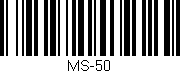 Código de barras (EAN, GTIN, SKU, ISBN): 'MS-50'