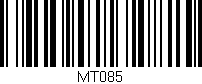 Código de barras (EAN, GTIN, SKU, ISBN): 'MT085'