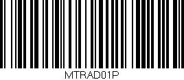 Código de barras (EAN, GTIN, SKU, ISBN): 'MTRAD01P'