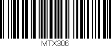 Código de barras (EAN, GTIN, SKU, ISBN): 'MTX306'