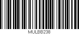 Código de barras (EAN, GTIN, SKU, ISBN): 'MULBB238'