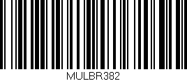 Código de barras (EAN, GTIN, SKU, ISBN): 'MULBR382'