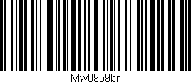 Código de barras (EAN, GTIN, SKU, ISBN): 'Mw0959br'