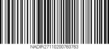 Código de barras (EAN, GTIN, SKU, ISBN): 'NADIR27110200760763'