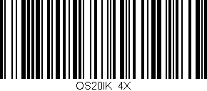 Código de barras (EAN, GTIN, SKU, ISBN): 'OS20IK/4X'