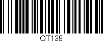 Código de barras (EAN, GTIN, SKU, ISBN): 'OT139'