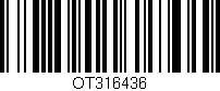 Código de barras (EAN, GTIN, SKU, ISBN): 'OT316436'